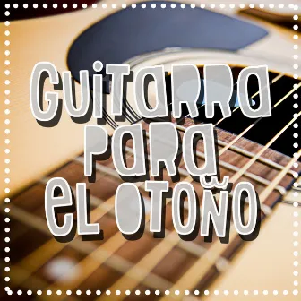 Guitarra para el Otoño by Unknown Artist