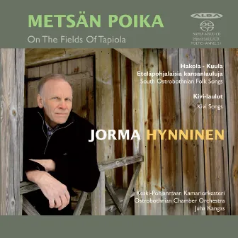 Metsän poika – On the Fields of Tapiola by Kimmo Hakola