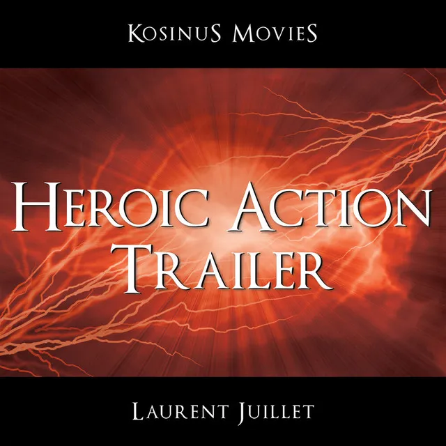 Heroic Action Trailer