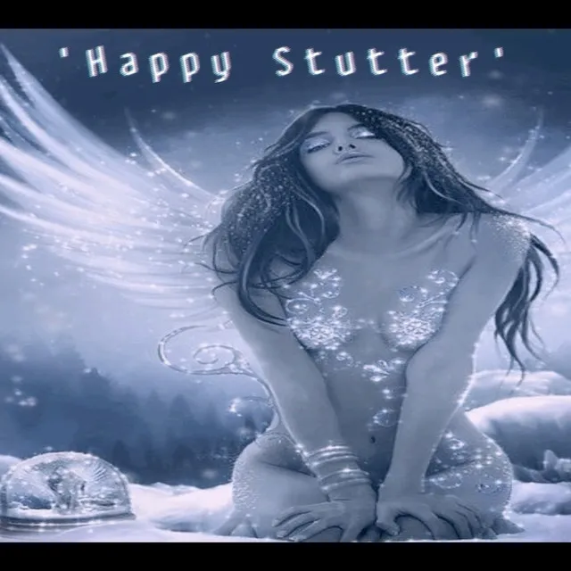 Happy Stutter