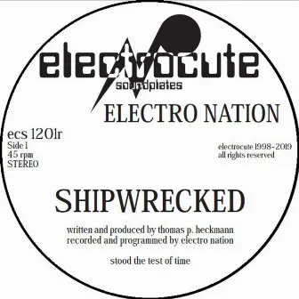 Shipwrecked by Electro Nation