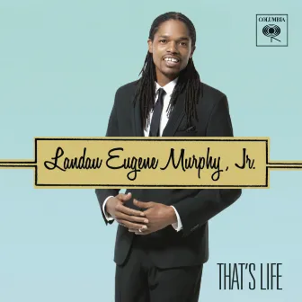 That's Life by Landau Eugene Murphy, Jr.