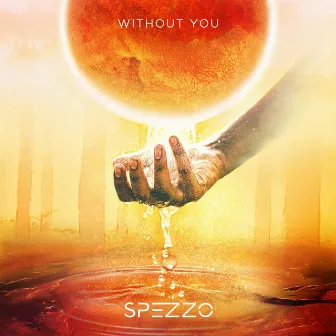 Without You by Spezzo