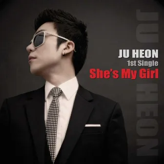 She's My Girl (feat. 미풍) by JooHeon