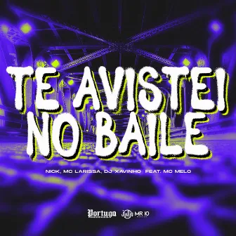 Te avistei no baile by Dj Xavinho