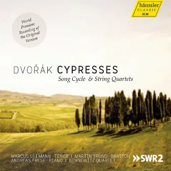 Dvorak: Cypresses by Marcus Ullmann