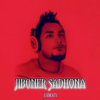 Jiboner Sadhona by Jibon