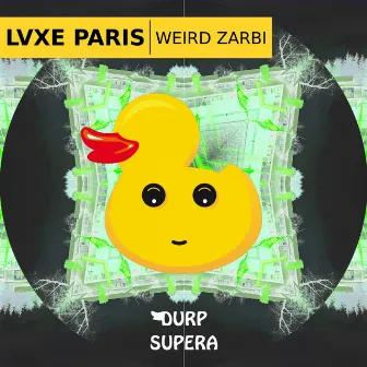 Weird Zarbi by LVXE PARIS