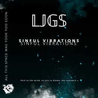 Sinful Vibrations by LJGS