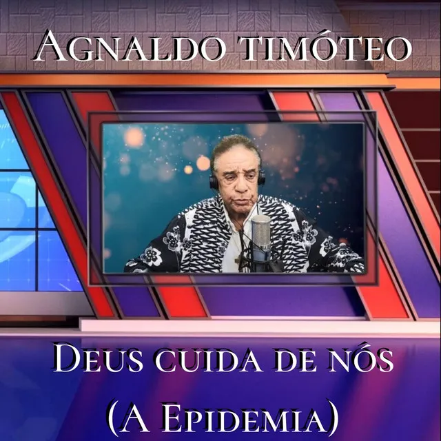 Deus Cuida de Nós (A Epidemia)