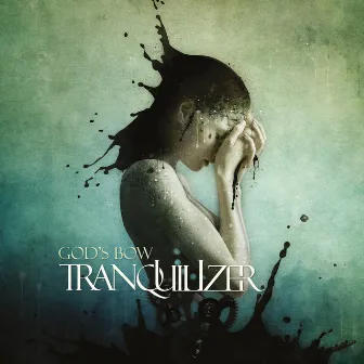 Tranquilizer by God's Bow