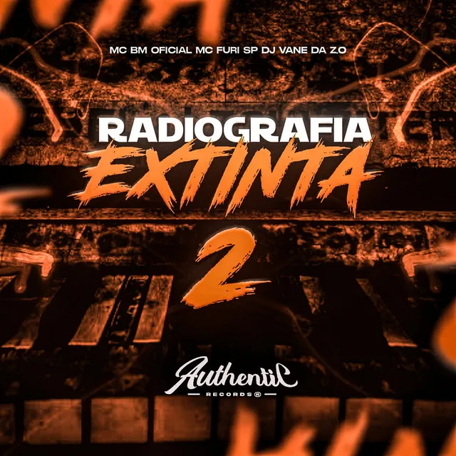 Radiografia Extinta 2