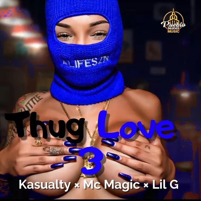 Thug Love 3