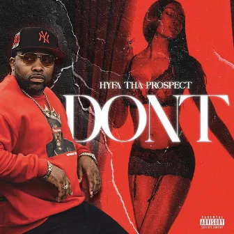 Don't by Hyfa Tha Prospect