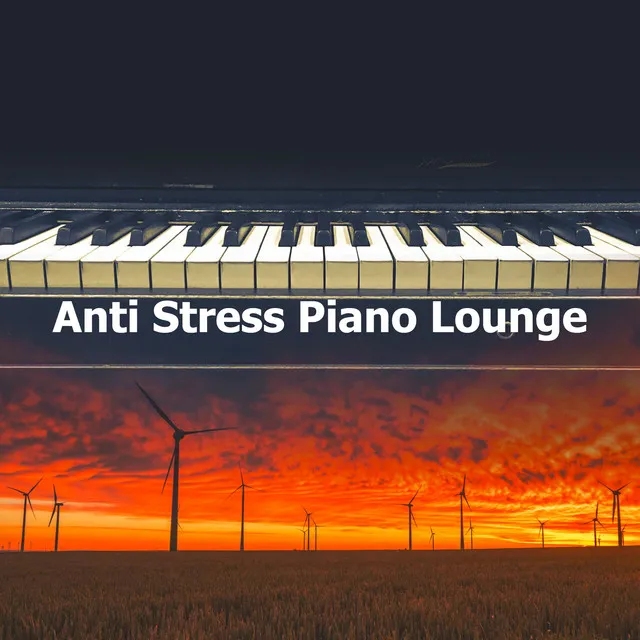 Anti Stress Piano Lounge