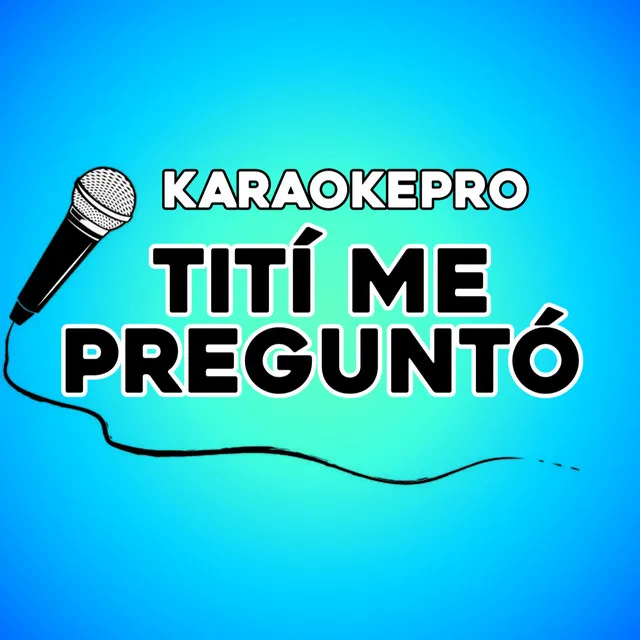 Tití me preguntó - Instrumental Version