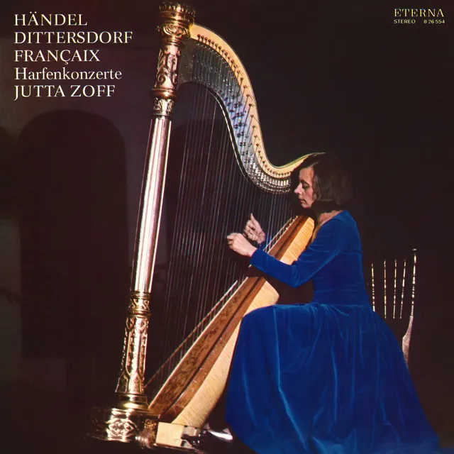 Handel, Dittersdorf & Françaix: Harp Concertos