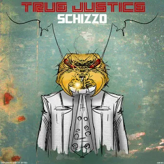 Schizzo by True Justice