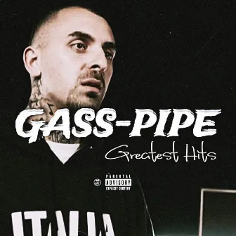 Greatest Hits by Gass-Pipe