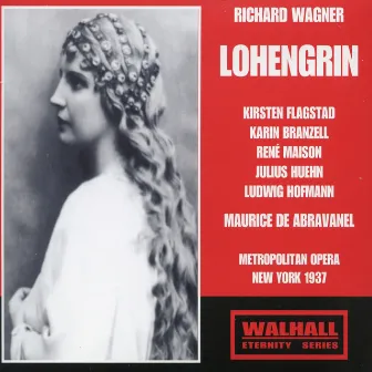 Wagner: Lohengrin (Live) by Karin Branzell