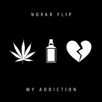 My Addiction by Novar FLIP