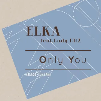 Only You by Elka