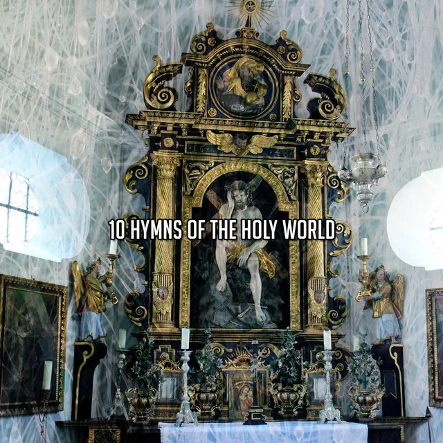 10 Hymns Of The Holy World