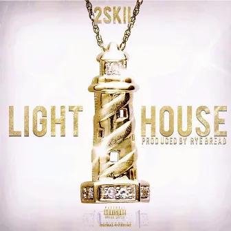 Light House by 2Skii