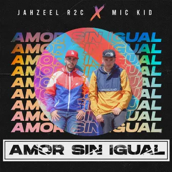 Amor Sin Igual by Mic Kid