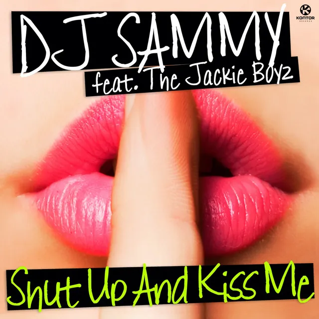 Shut Up and Kiss Me - Radio Edit