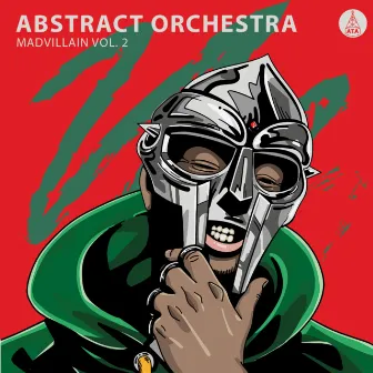 Madvillain, Vol. 2 by Abstract Orchestra