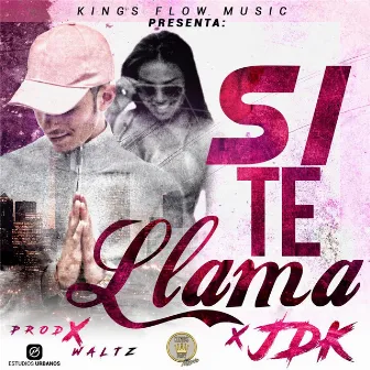 Si Te Llama by JDK