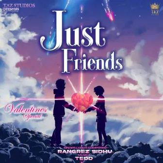 Just Friends by Rangrez Sidhu