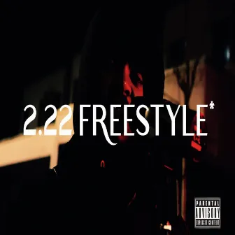 2.22 Freestyle by Deuce Sparks