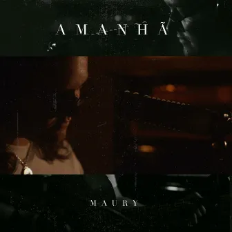 Amanhã (Acústico) by Maury