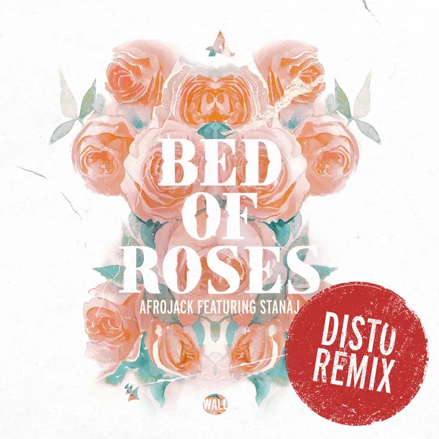 Bed Of Roses - DISTO Remix