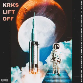 Lift Off by KRKS