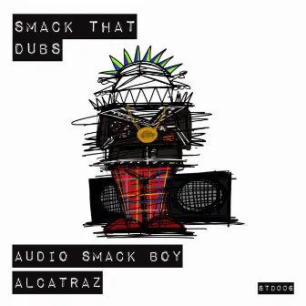 Alcatraz by Audio Smack Boy