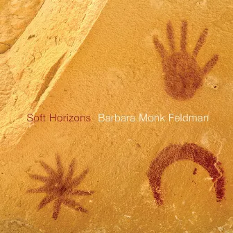 Barbara Monk Feldman: Soft Horizons by Flux Quartet