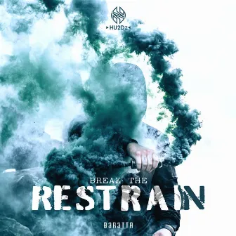 Break The Restrain by B3R3TTA