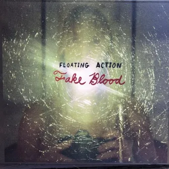 Fake Blood by Floating Action