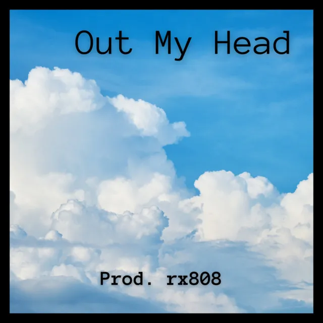 Out My Head