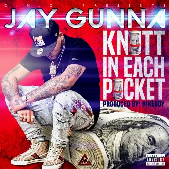 Knot In Each Pocket by Jay Gunna