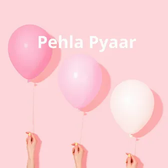 Pehla Pyaar by Shakil