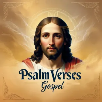 Psalm Verses Gospel by Gospel Christ Band