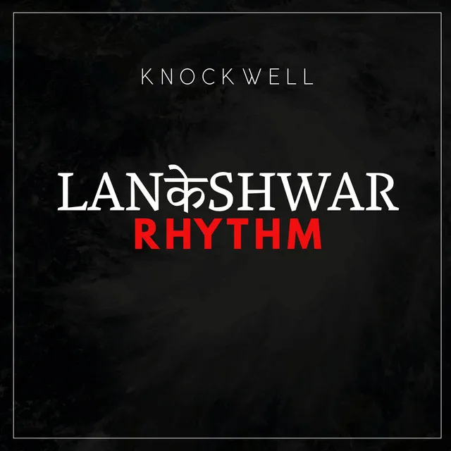 Lankeshwar Rhythm