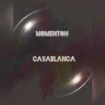 Casablanca by Momentoh