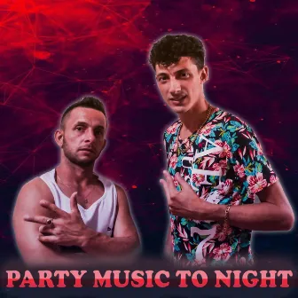 Party Music To Night by Dariel