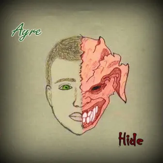 Hide (The Title Is a Suggestion) by Ayre