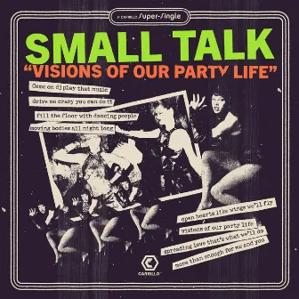 Visions of Our Party Life (Remixes) by Small Talk